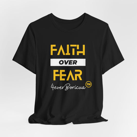 CAMISETAS PR PUERTO RICO FAITH OVER FEAR T-SHIRT | 4EVERBORICUA