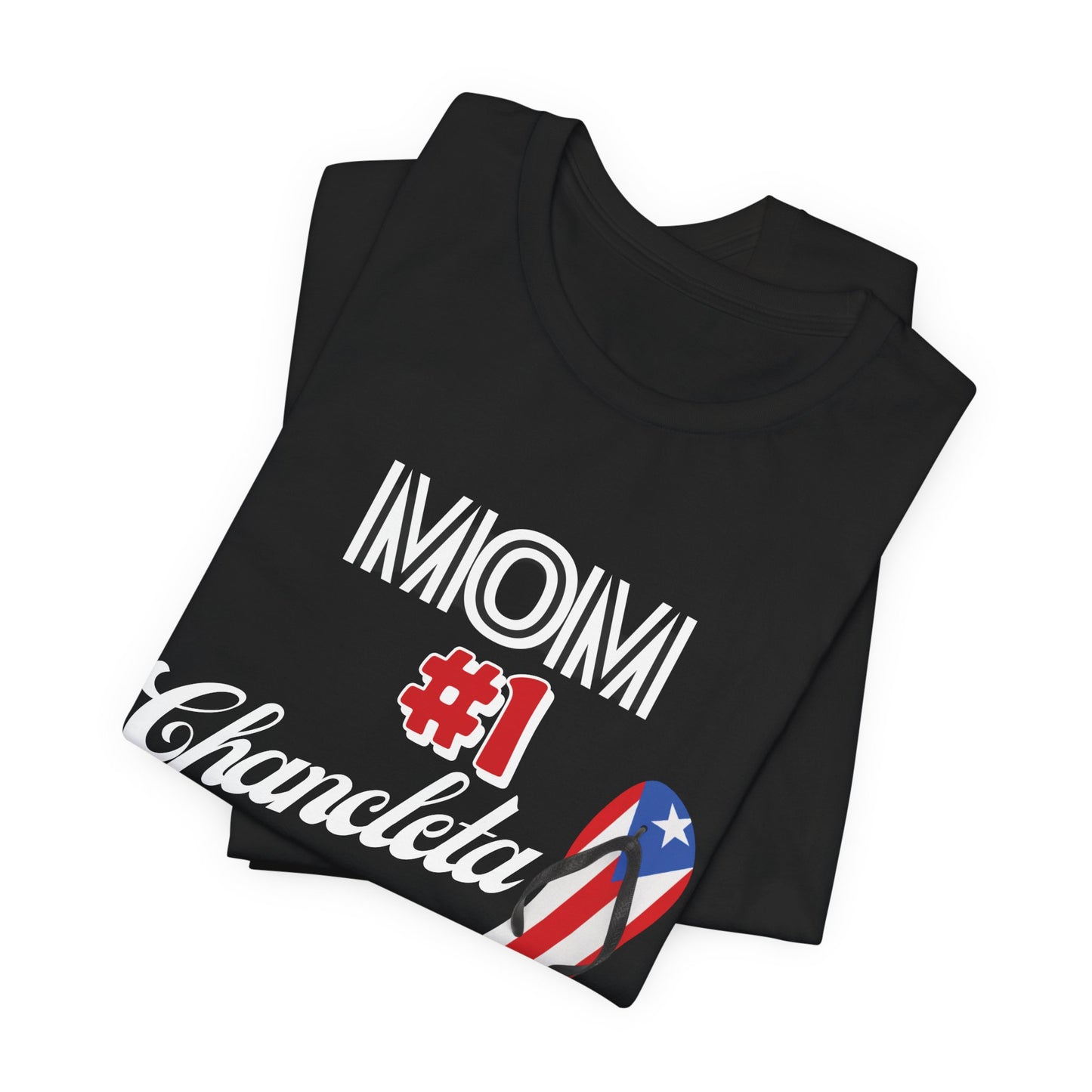 CAMISETAS PR FUNNY MOM #1 CHANCLETA CHAMPION T-SHIRT | 4EVERBORICUA