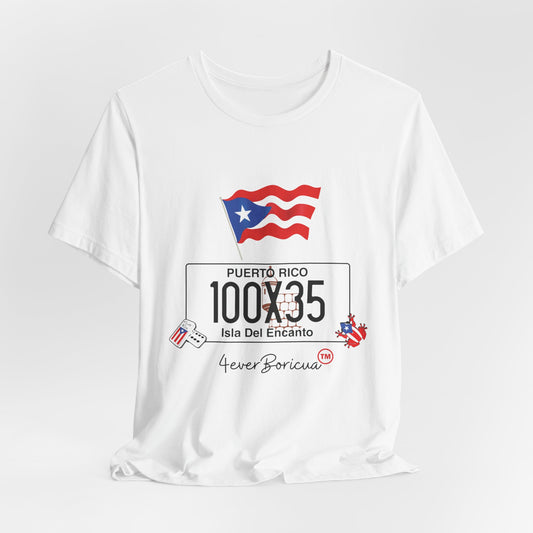 CAMISETA PR UNISEX 100X35 ISLA DEL ENCANTO PUERTO RICO T-SHIRT|4EVERBORICUA