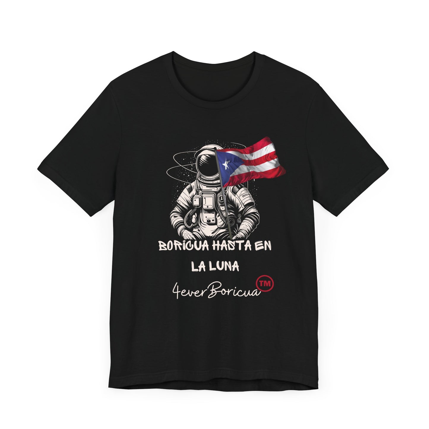 CAMISETA PR PUERTO RICO BORICUA HASTA EN LA LUNA | 4EVERBORICUA