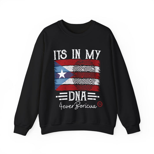 PUERTO RICO UNISEX SWEATER SWEATSHIRT IT'S IN MY DNA | 4EVERBORICUA