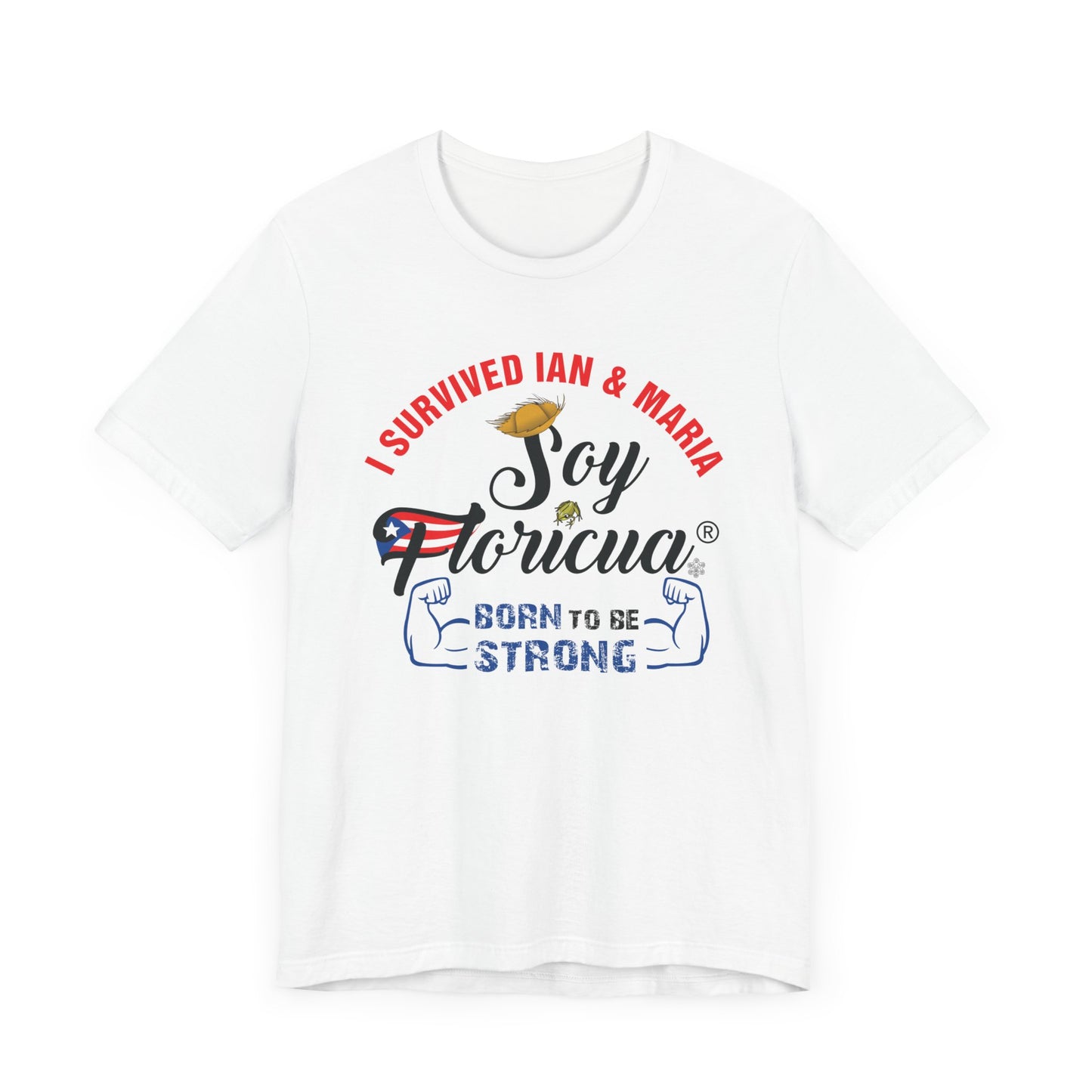 CAMISETAS PR SOY FLORICUA BORN TO BE STRONG SHIRT | 4EVERBORICUA