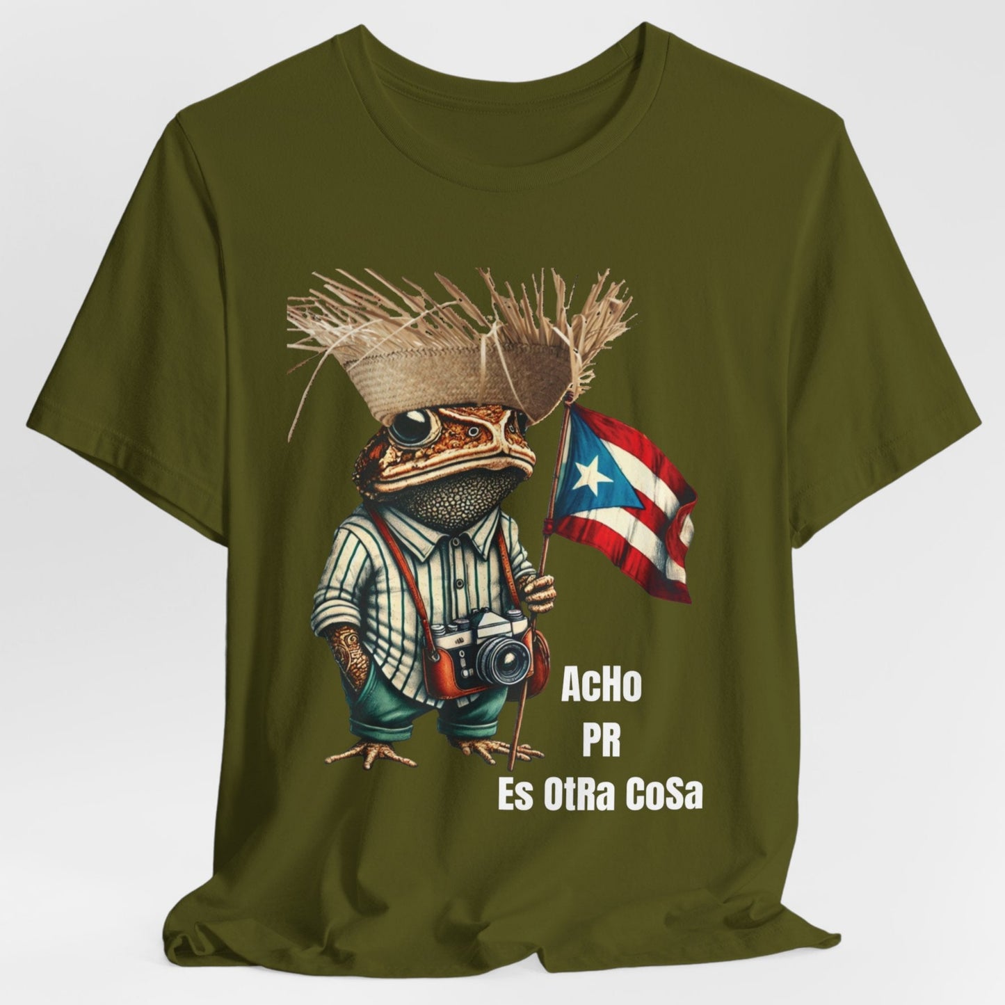 ACHO PR ES OTRA COSA CAMISETA PUERTO RICO SHIRTS PE ERRE 4EVERBORICUA SAPO CONCHO BANDERA Y PAVA UNISEX OLIVE