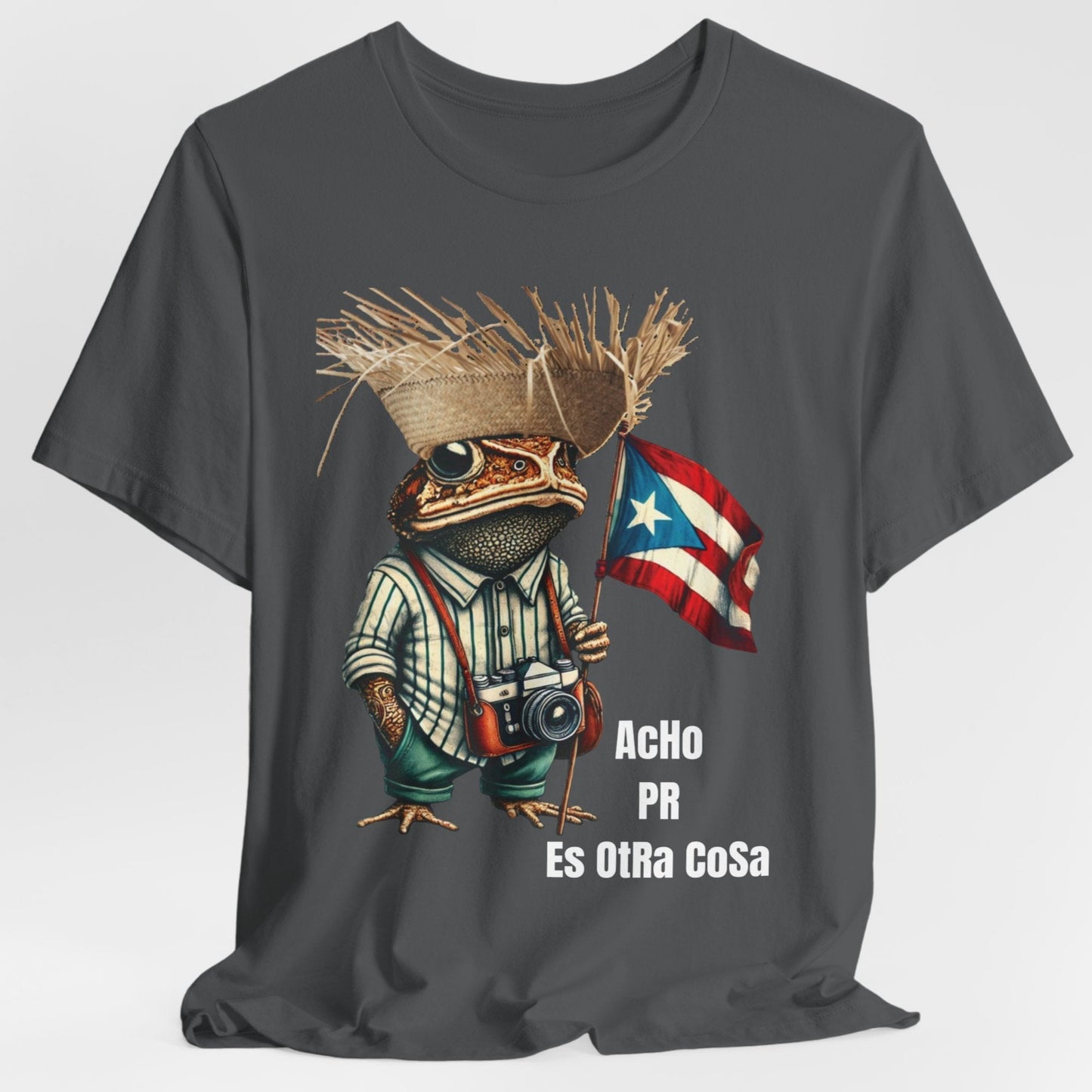 ACHO PR ES OTRA COSA CAMISETA PUERTO RICO SHIRTS PE ERRE 4EVERBORICUA SAPO CONCHO BANDERA Y PAVA UNISEX ASPHALT GRAY