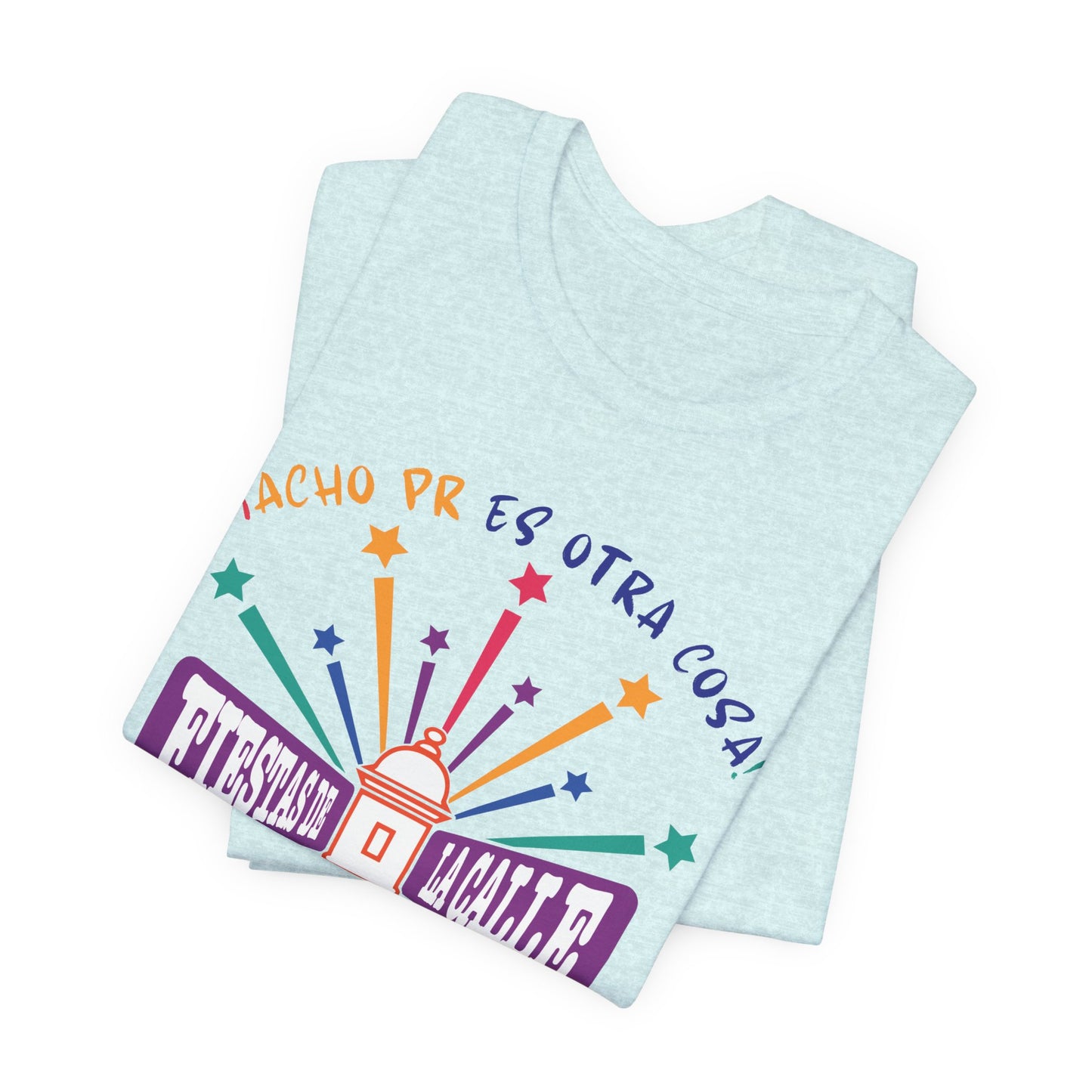 Camiseta Unisex ACHO PR Es Otra Cosa SANSE 2026 Puerto Rico PR Shirts Fiestas de la Calle San Sebastián Ice Blue | 4everBoricua