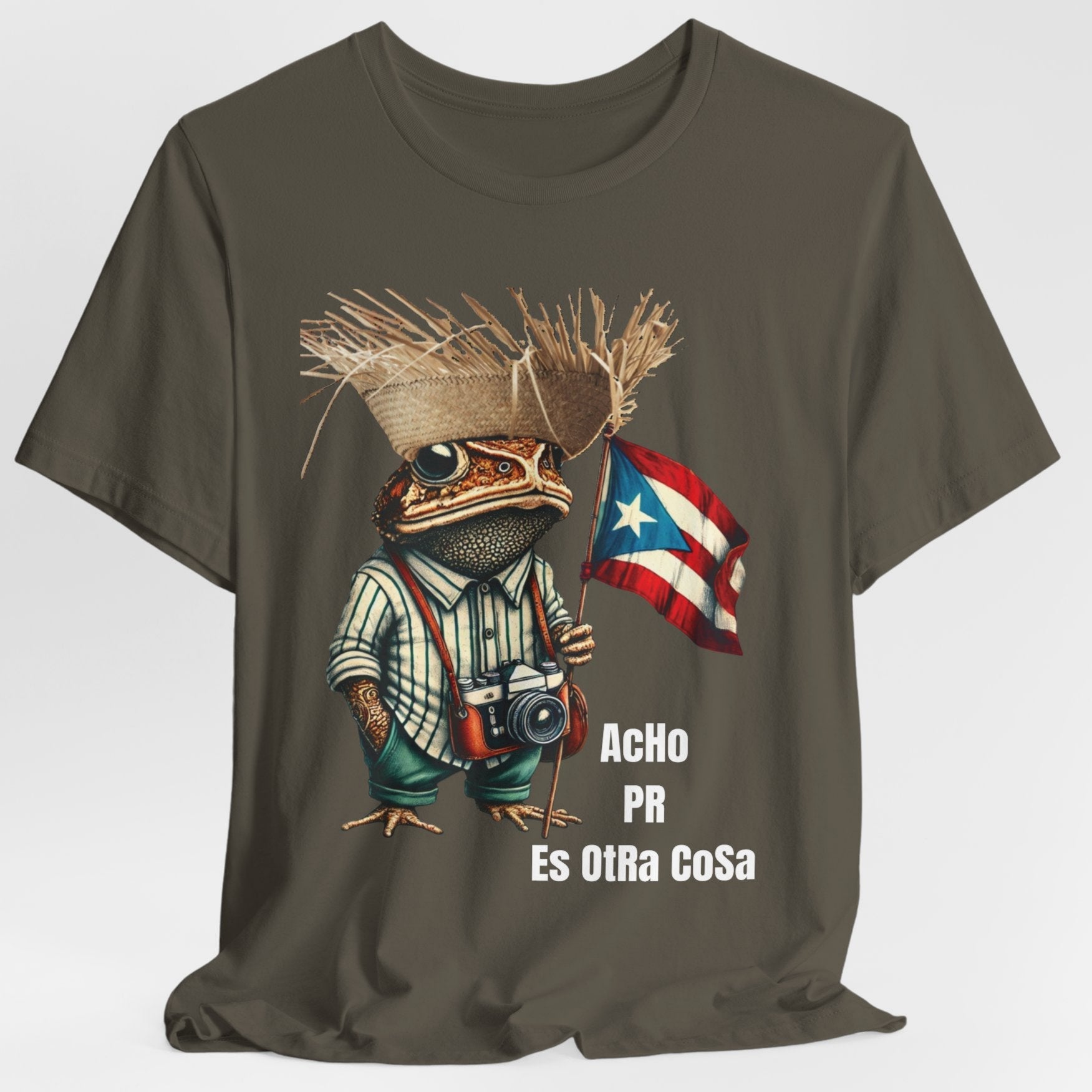 ACHO PR ES OTRA COSA CAMISETA PUERTO RICO SHIRTS PE ERRE 4EVERBORICUA SAPO CONCHO BANDERA Y PAVA UNISEX ARMY COLOR