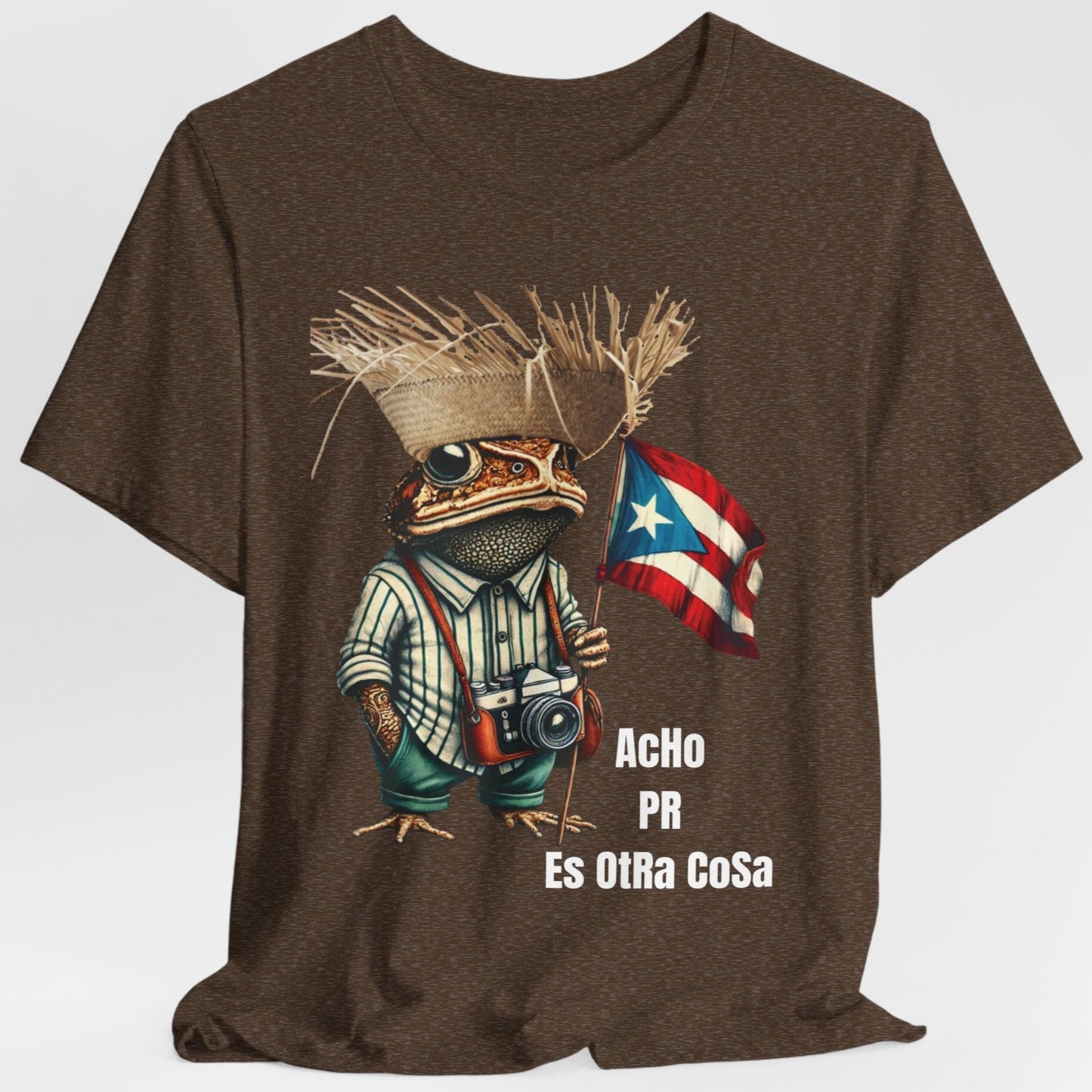ACHO PR ES OTRA COSA CAMISETA PUERTO RICO SHIRTS PE ERRE 4EVERBORICUA SAPO CONCHO BANDERA Y PAVA UNISEX HEATHER BROWN