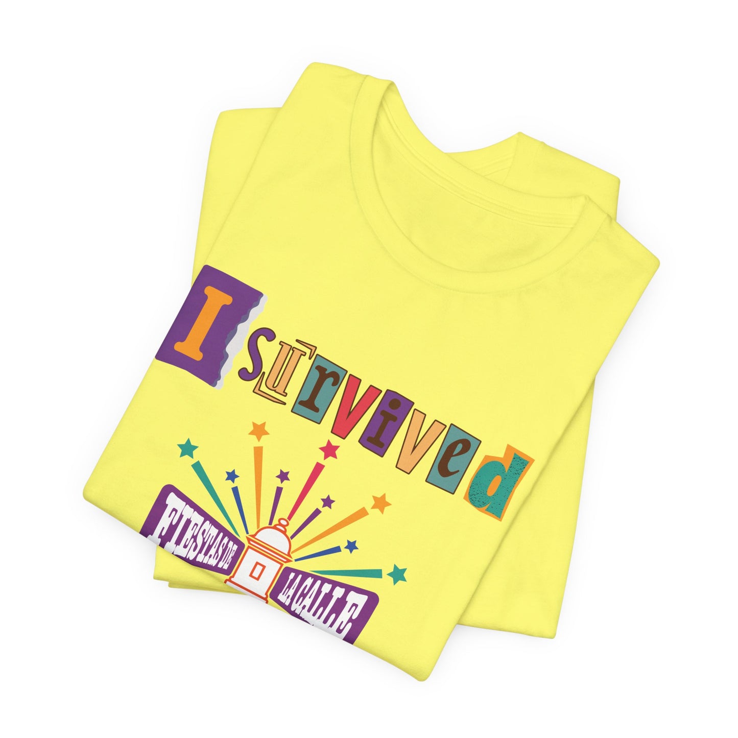 CAMISETAS PR UNISEX I SURVIVED FIESTAS DE LA SANSE 2025 T-Shirt Many Colors