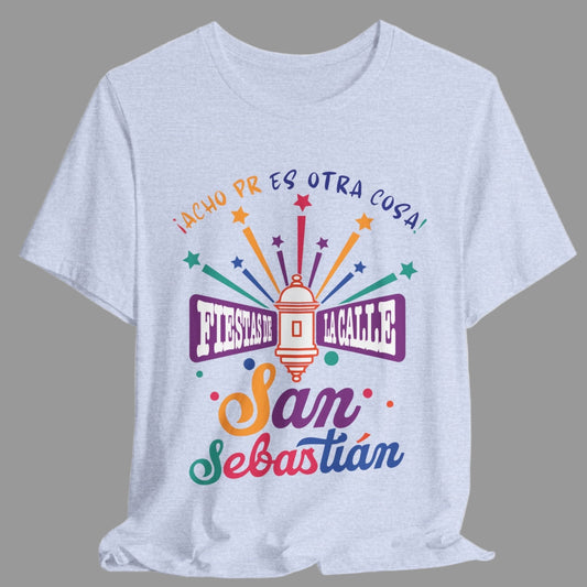 Camiseta Unisex ACHO PR Es Otra Cosa SANSE 2026 Puerto Rico PR Shirts Fiestas de la Calle San Sebastián Blue | 4everBoricua